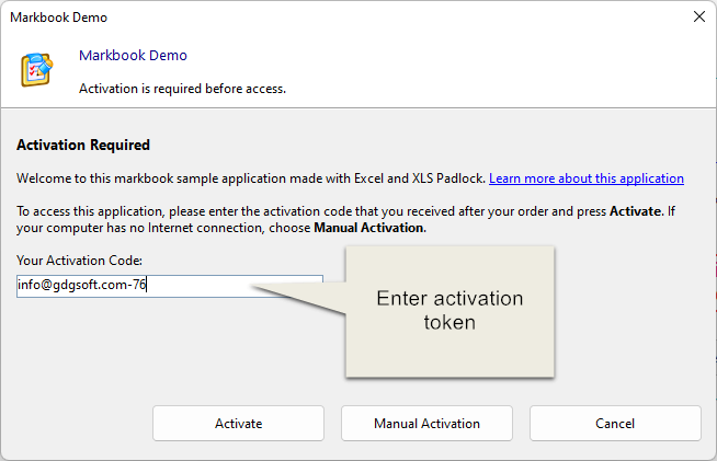 A customer entering the activation token received after purchase to unlock a compiled XLS Padlock workbook